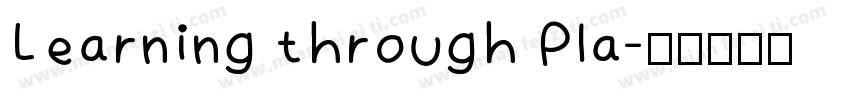 Learning through Pla字体转换